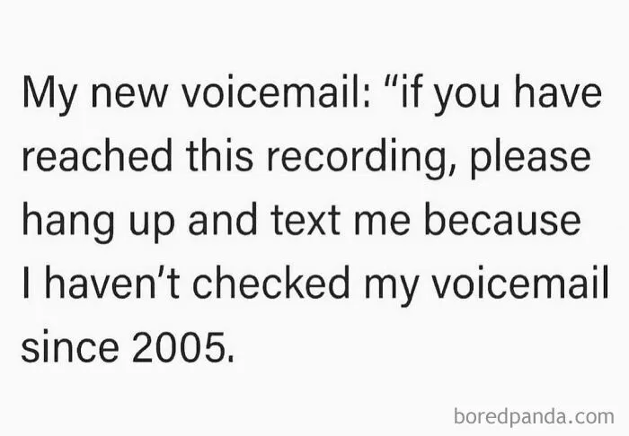 Funny text post about a mom's voicemail from 2005, showcasing mom humor and modern communication habits.
