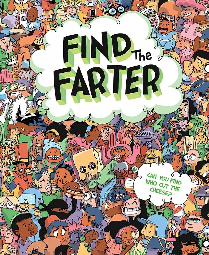 The Nose Knows, But The Eyes Need Help - Get Ready To Guffaw With <a Style="Display:inline;" Href="Https://Www.amazon.com/Find-Farter-Can-You-Cheese/Dp/1492685674?dib=eyj2ijoimsj9.npbgkbmkwrtbvzibmz5ntfyi74bb5t5nv7temej47ludp0bnv8fdjcgvf61l7ezl04lt1gs5jjpne3x5sw_tkayyexjhmj2n-Yn4ofsygqyflh505tdny5k5soo5k_x4ssakzqfbr7vpw1hx52v0q2erwhz_5tpz9ydmiuj3vzr-Gl3xu_zlwlakyyzg08ngvu23abgn6ex8dzjozbrr9uvmwnr_xq8mgpyvijkzb5_vjscywke0lnxee5nxajbdysgfudsh-_sketilhshvk0jxbmj_5n82vr4h3zxog7r7wyh08pihevqedxr1g_6bcz1ohrpuowotqzpzzdu3z6ovcnebjtn6q8sdc18tyg3ksdgat1ojpurtq88wwzdcprkzt9ov1uwqv5g7mebwszu9kut65qs7yebzxxzahazqnv1nu6yip1y_65_o42y2.tomrf4lrbdkwg8r3xxbhdfkjl0hndjjns7uqviaf4tu&dib_tag=se&keywords=funny+finds&qid=1738145078&sr=8-7&linkcode=ll1&tag=bptiger-20&linkid=57f12b5dd3c24b15524a5cc555b20bcd&language=en_us&ref_=as_li_ss_tl" Target="_blank"><span Style="Font: Inherit; Color: #d74b1f;"> Find The Farter Book </Span>, A Silently-But-Deadly Search-And-Find Adventure