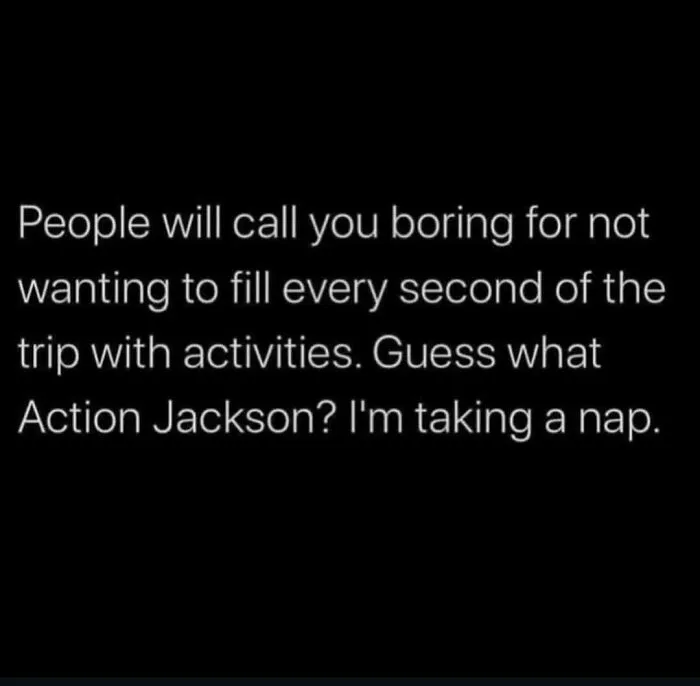 Text meme from a humorous account about moms, stating preference for napping over constant activity on trips.
