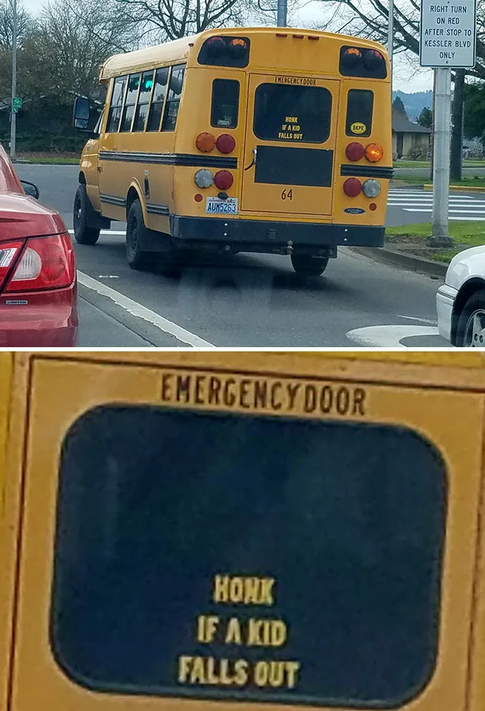 Yellow school bus with a funny bumper sticker saying, "Honk if a kid falls out," seen in traffic.