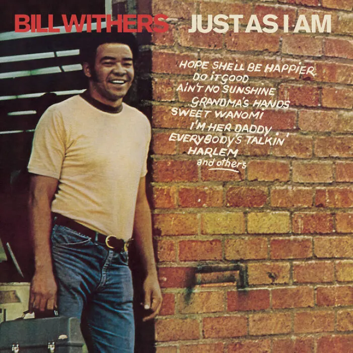 “Ain’t No Sunshine” By Bill Withers