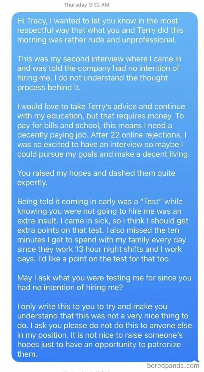 After 22 Online Rejections And Ghostings, I Finally Got An Interview! When I Arrived I Was Told They Had No Intentions Of Hiring Me And Just Wanted To Encourage Me To Continue My Education