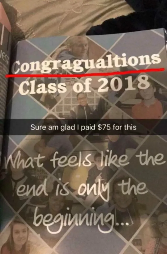 Poorly written text with "Congratuations Class of 2018" and commentary on cost.