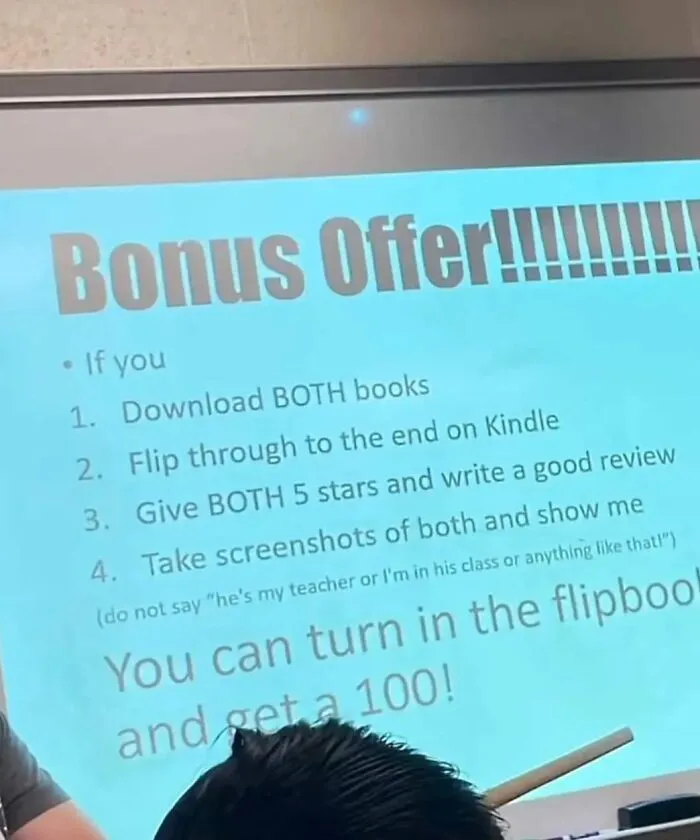 Classroom slide with instructions for bonus offer, illustrating a controversial teaching method.