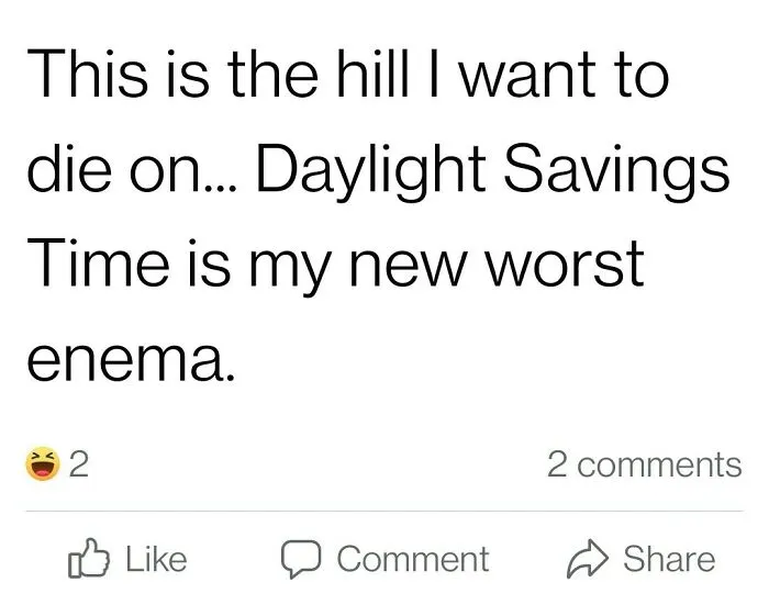 Daylight Saving Time Is My Worst Enema