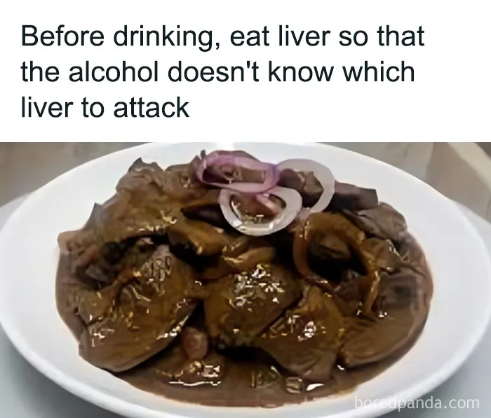 A plate of liver with onions, illustrating dad humor about eating liver before drinking to confuse alcohol.