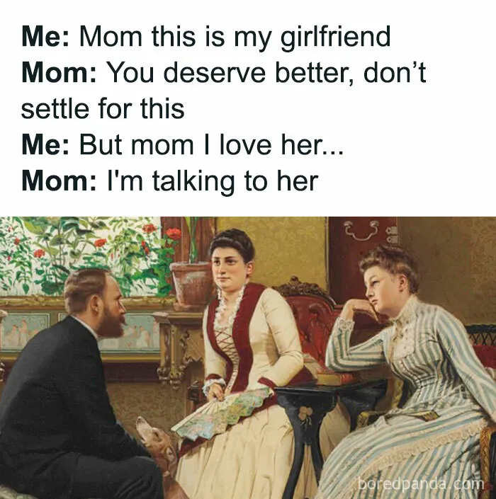Classical art meme with humorous dialogue about a girlfriend and mom's reaction.
