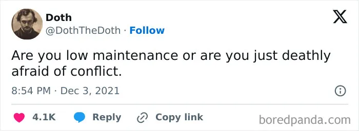 Relatable mental health meme about being low maintenance and avoiding conflict.