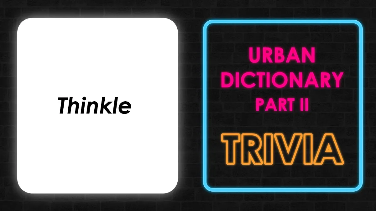 Take This Urban Dictionary Test And Identify These 25 Terms That Are Everywhere