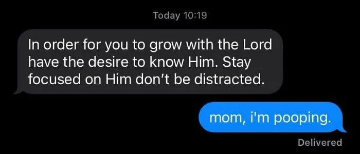 I'm At Church With My Mom And She Messaged Me This While I Was At The Washroom