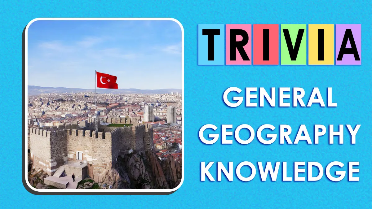 Only Geniuses Can Answer All 43 Of These General Geography Questions