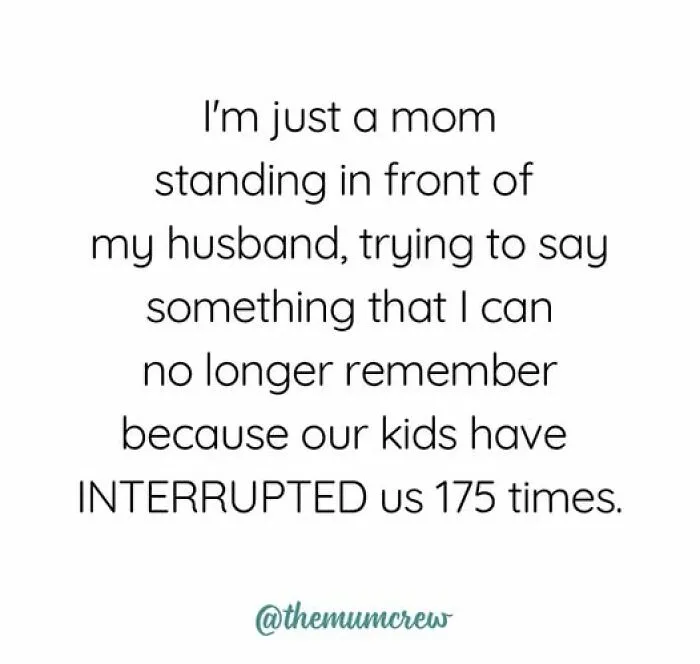 30 Mom Memes That Prove Every Mom Is One Spilled Drink Away From Losing It