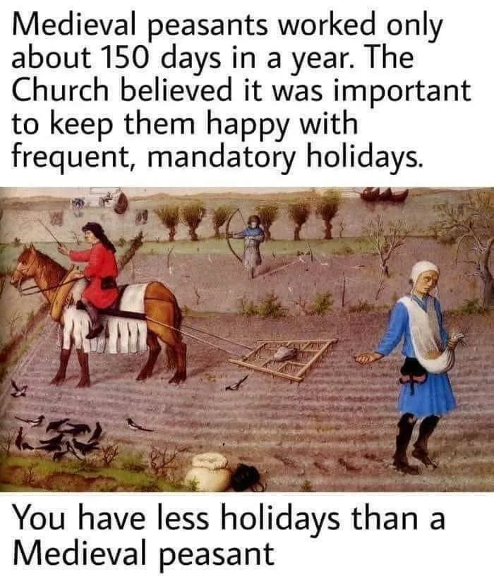Medieval peasants working in a field with text about holidays, part of hilariously random posts that get funnier.