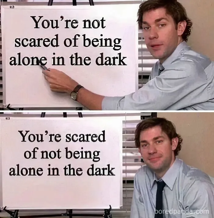 Thanks, I Hate Being Alone In The Dark Now…