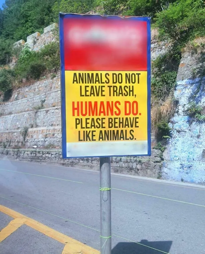 Los animales no dejan basura, los humanos sí. Por favor, compórtense como animales