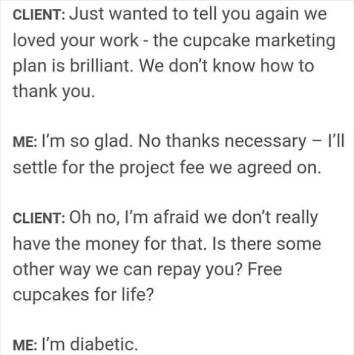 Client Tries Getting Out Of Paying By Offering Free Cupcakes To Their Diabetic Marketer