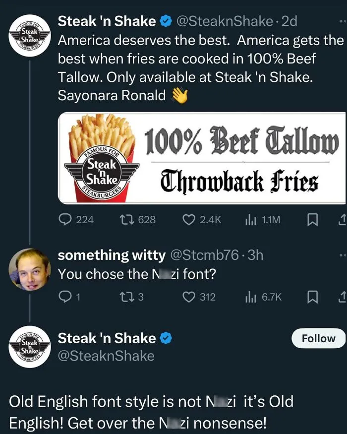 The Steak 'N Shake Account Has Since Deleted The Post And The Reply. Not Really Sure Why. The Band No Doubt Used That Same Font And I Don't Recall Such Accusations.