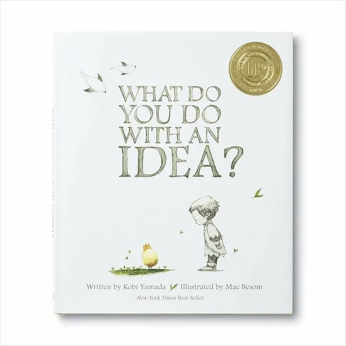 What Do You Do With An Idea? By Kobi Yamada
