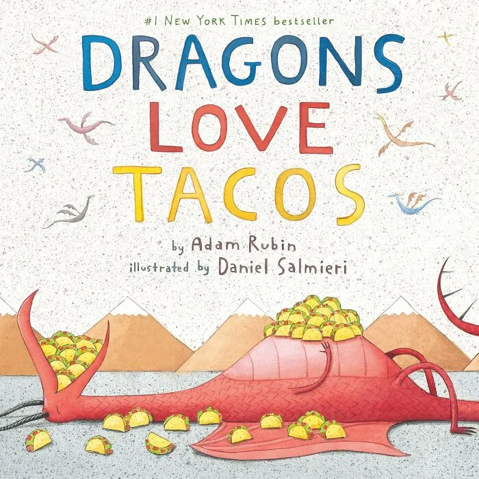 Dragons Love Tacos By Adam Rubin