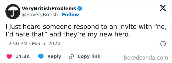 Very British problems tweet about declining an invitation in a humorous way.