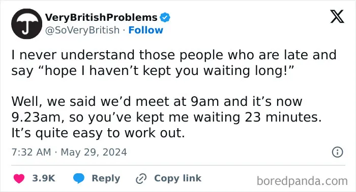 Tweet highlighting a British problem of people being late and stating obvious wait time, shared by VeryBritishProblems.