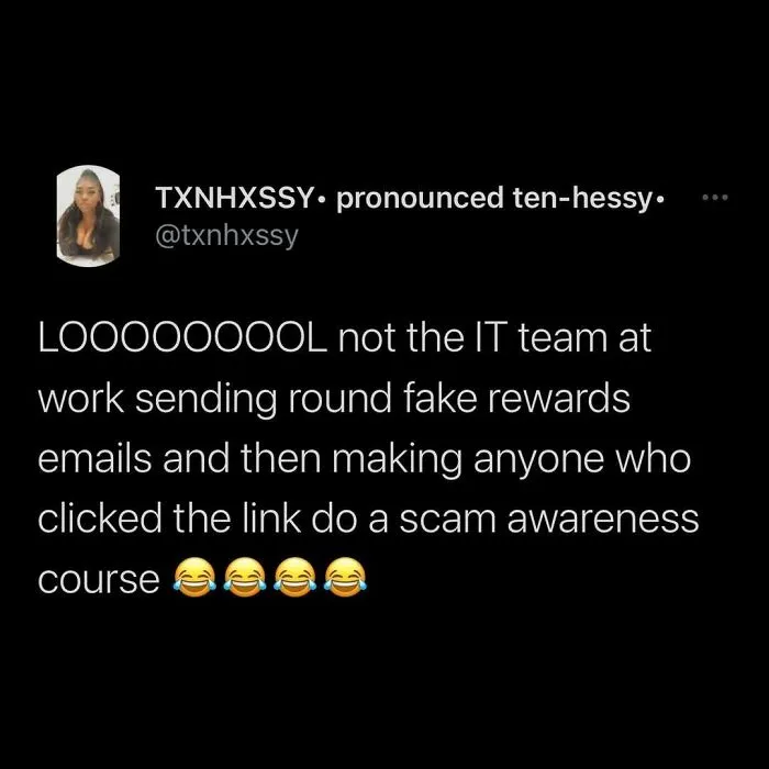 A funny tweet about IT staff pranking coworkers with fake emails, shared by Conxfession IG page.