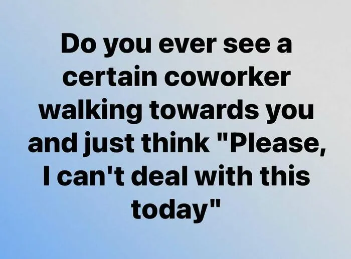 Not Today, Please