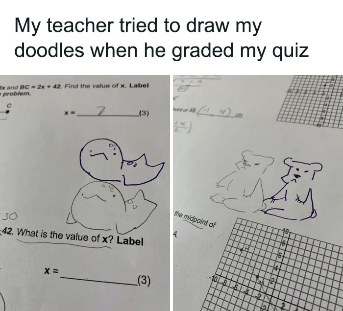 Teacher's attempt to redraw student's funny doodles on a graded quiz paper next to math problems.