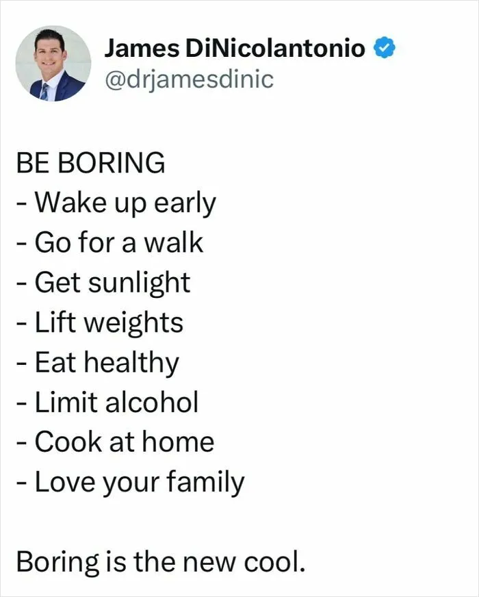 "Be Boring": Doctor Shares Health Tips That Might Make Your Life Better