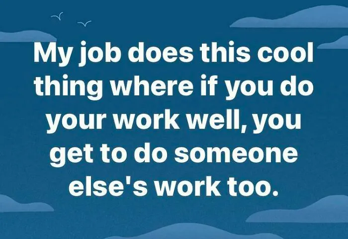 50 Hilarious Memes For Anyone Who Has Ever Worked A Day In Their Life