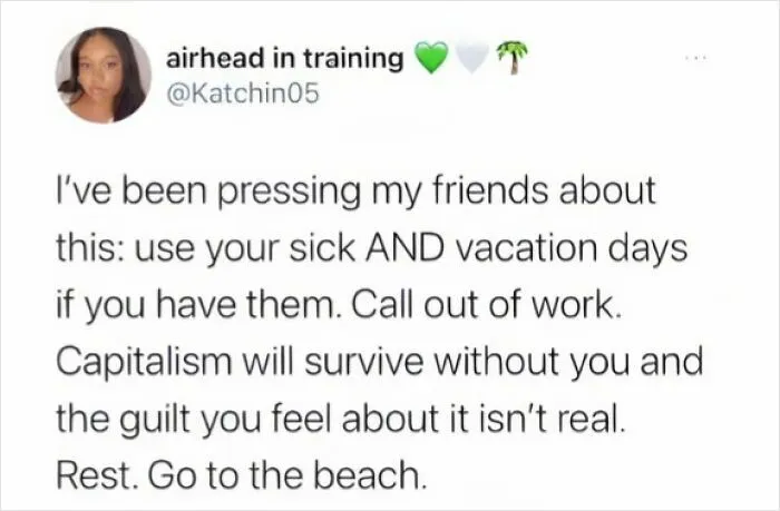 30 Anti-Work Posts That Might Make You Want To Quit On The Spot