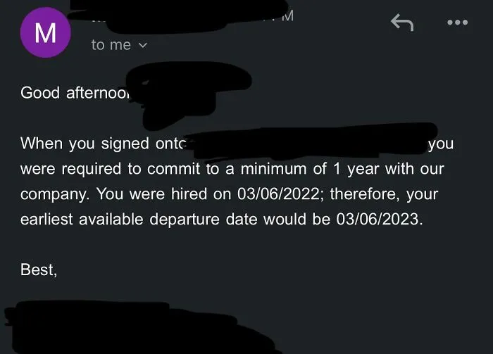 Email screenshot from a boss detailing a one-year commitment requirement and departure date, highlighting infuriating superiors.