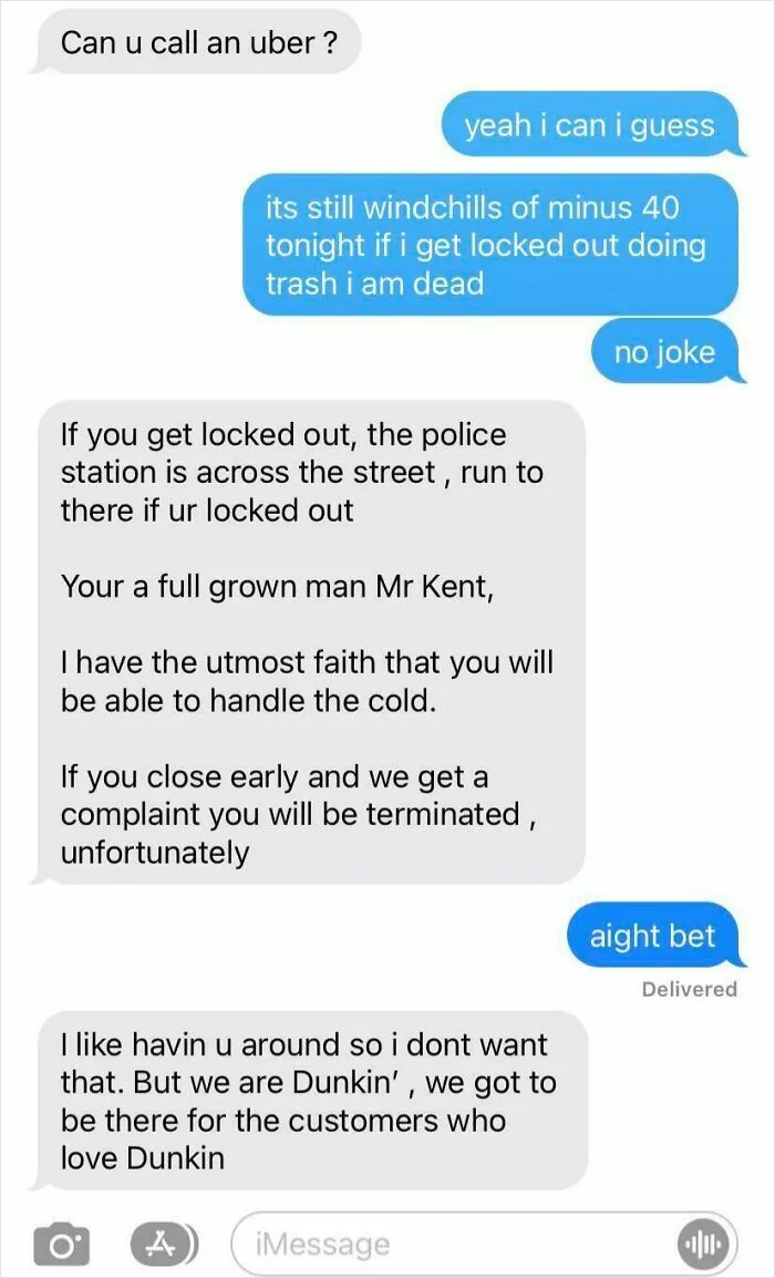 Boss Telling Me To Close In -40f