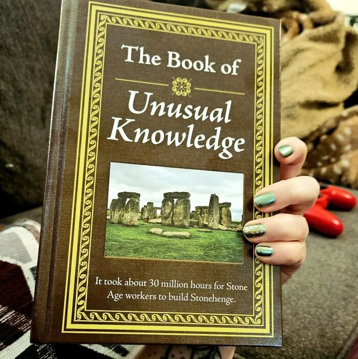 Because You've Probably Heard All Their Existing Weird Facts Approximately 87 Times, Gift Them Some Fresh Material With <a Style="Display:inline;" Href="Https://Www.amazon.com/Unusual-Knowledge-Editors-Publications-International/Dp/1450845800?ie=utf8&linkcode=ll1&tag=bpferret-20&linkid=f26979e14a3909b93d7856857f02b16f&language=en_us&ref_=as_li_ss_tl" Target="_blank"><span Style="Font: Inherit; Color: #d74b1f;"> The Book Of Unusual Knowledge </Span>