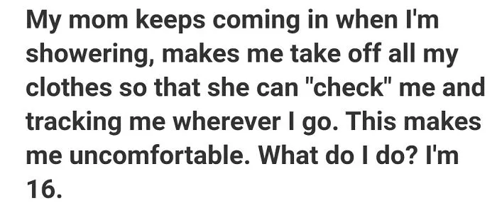 ALT text: A strange and unfortunate Quora question about a 16-year-old uncomfortable with their mom invading privacy while showering.