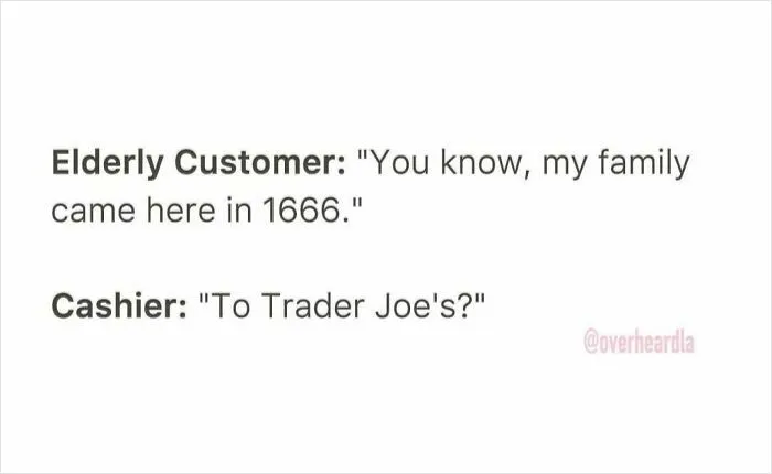 50 Overheard Conversations In LA That Deserve A Special Place On The Internet