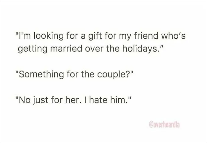 Funny conversation overheard in the streets of LA about buying a wedding gift for a friend who is getting married.