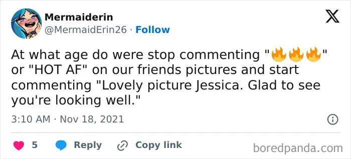 Tweet by MermaidErin26 about the transition from bold comments to polite ones on friends' photos, featuring funny meme humor.