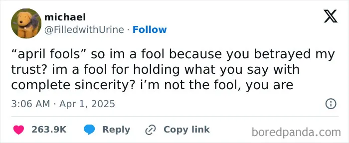 Funny tweet highlighting April fools' prank, questioning trust and sincerity, shared widely on social media.