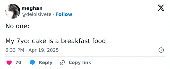 Tweet screenshot with a funny quote about a child claiming cake is a breakfast food.