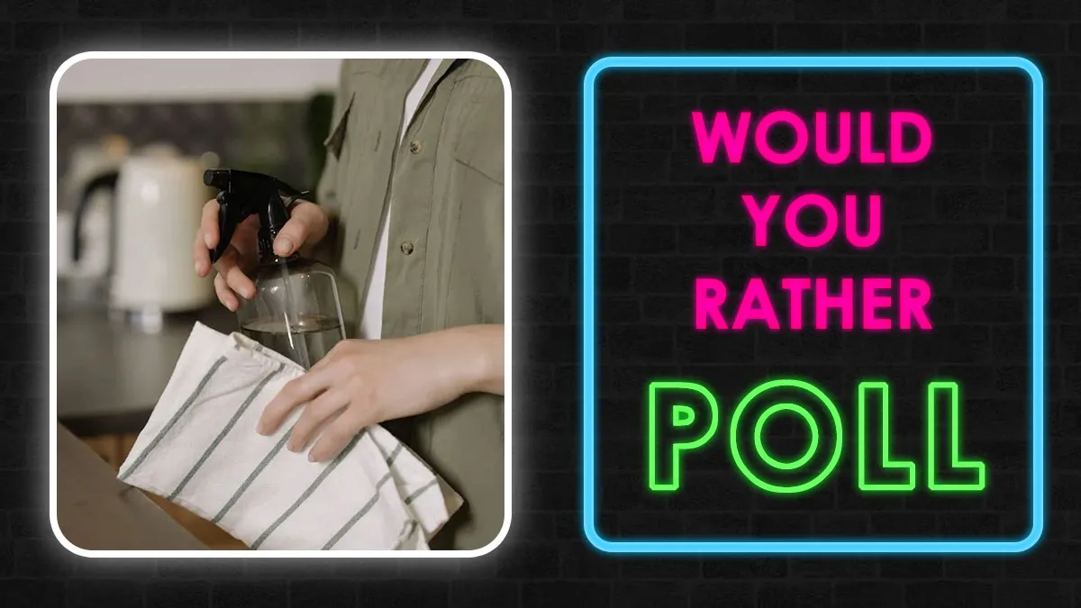 The Greatest “Would You Rather” Poll Featuring Adulting Struggles You Didn’t Know You Had