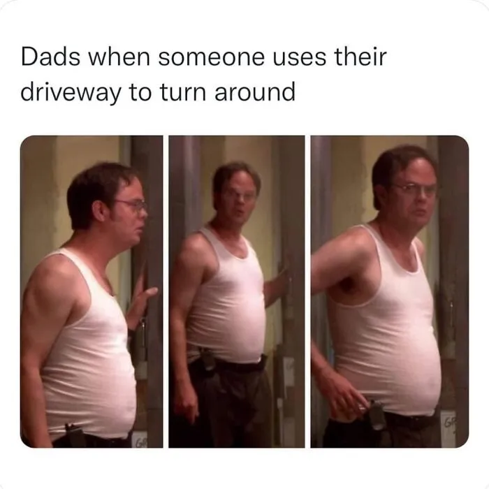 Character from 'The Office' reacting humorously, resembling a dad annoyed by someone using their driveway.