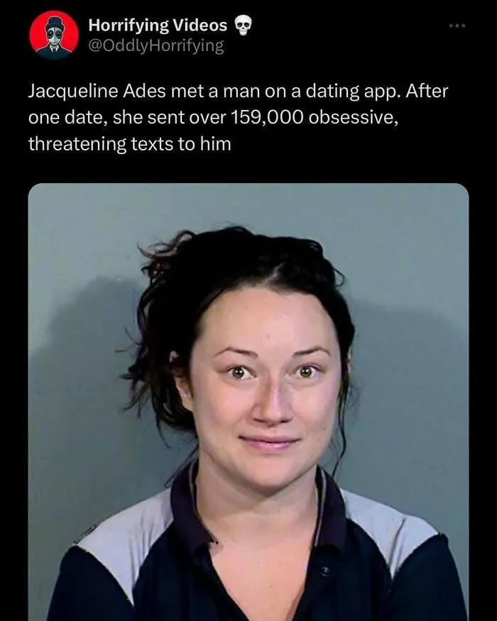 A woman in a booking photo, linked to an unnerving story about sending 159,000 texts after a dating app connection.