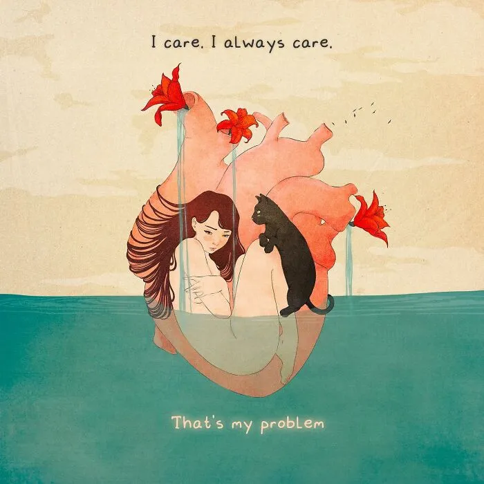 I Care. I Always Care. That’s My Problem
