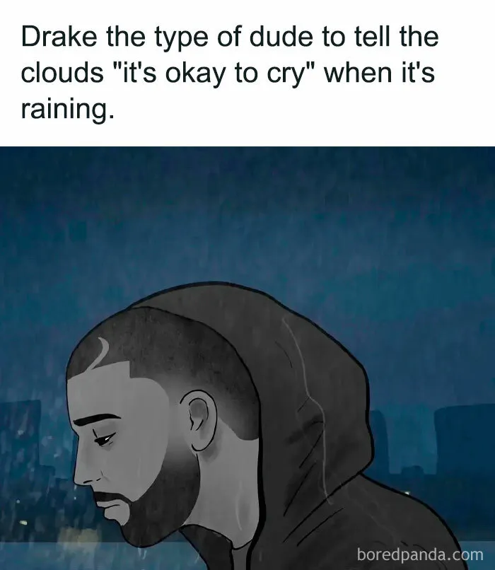 When Drake Feels The Rain… And The Emotions