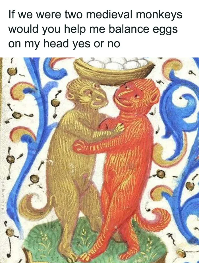 “Prepare Thyself For Laughter”: 35 Medieval Memes Shared By A History Professor (New Pics)