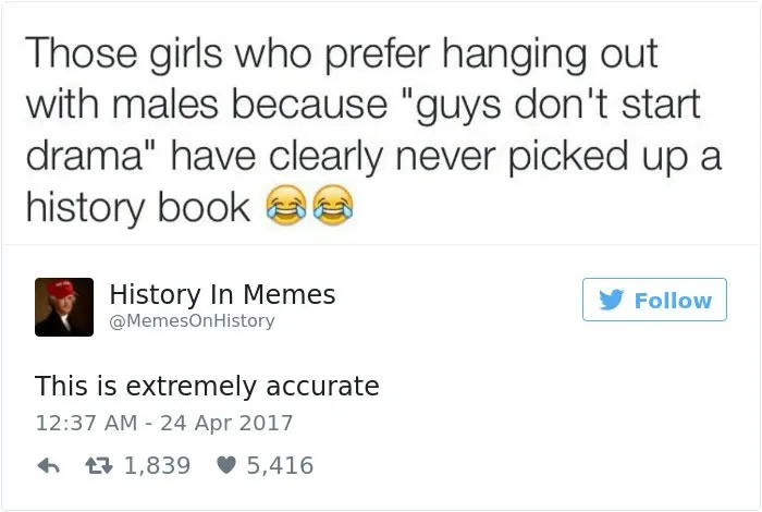 50 Memes That Make Us Laugh About How Ridiculous History Can Be