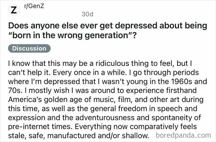 Reddit post expressing nostalgia and rose tinted tolerance for past decades, feeling depressed about the current generation.