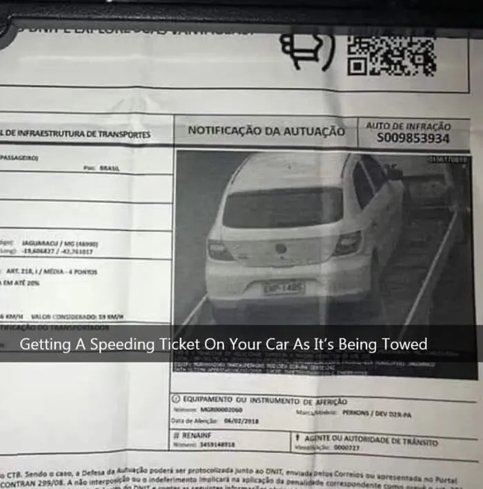 Getting A Speeding Ticket While Your Car Is Being Towed..