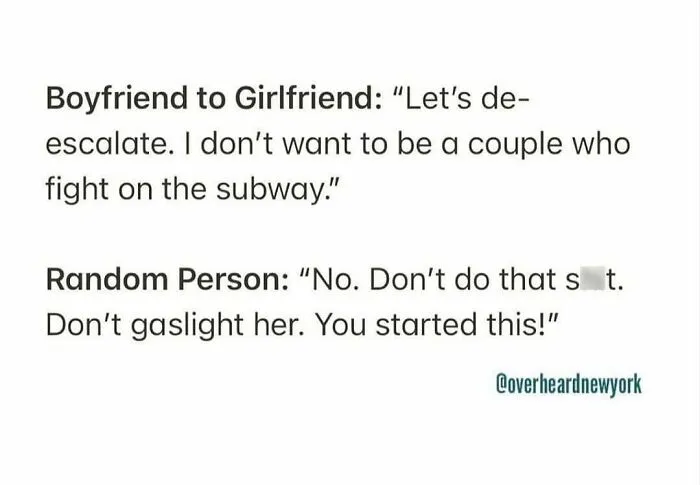 50 Of The Wildest NYC Conversations People Can’t Unhear (New Posts)